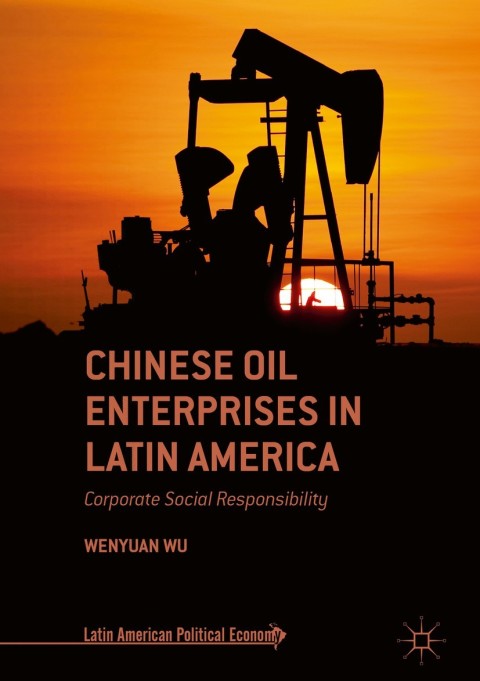 Cover image for book Chinese Oil Enterprises in Latin America