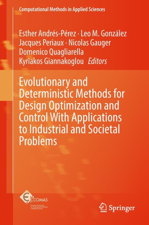 Cover image for book Evolutionary and Deterministic Methods for Design Optimization and Control With Applications to Industrial and Societal Problems