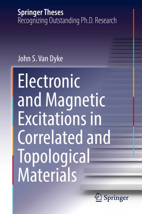 Cover image for book Electronic and Magnetic Excitations in Correlated and Topological Materials