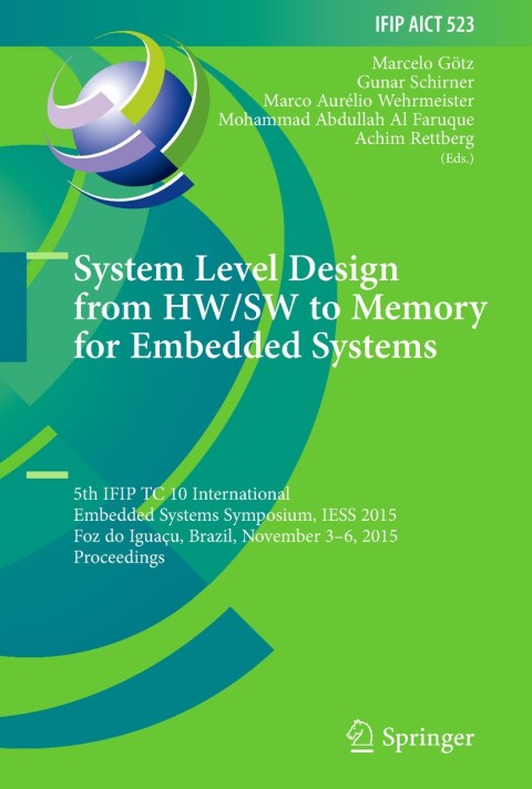 Cover image for book System Level Design from HW/SW to Memory for Embedded Systems
