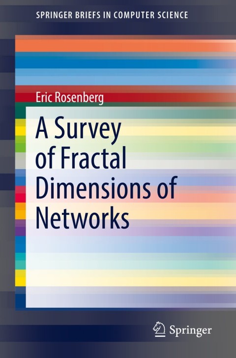 Cover image for book A Survey of Fractal Dimensions of Networks