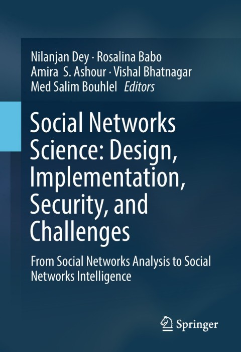 Cover image for book Social Networks Science: Design, Implementation, Security, and Challenges