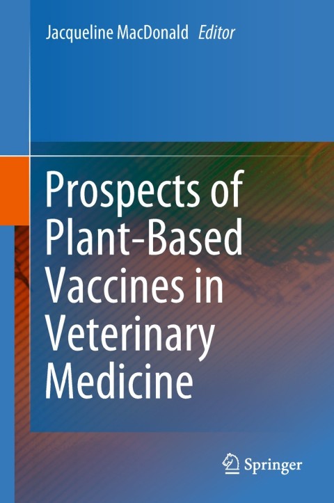 Cover image for book Prospects of Plant-Based Vaccines in Veterinary Medicine