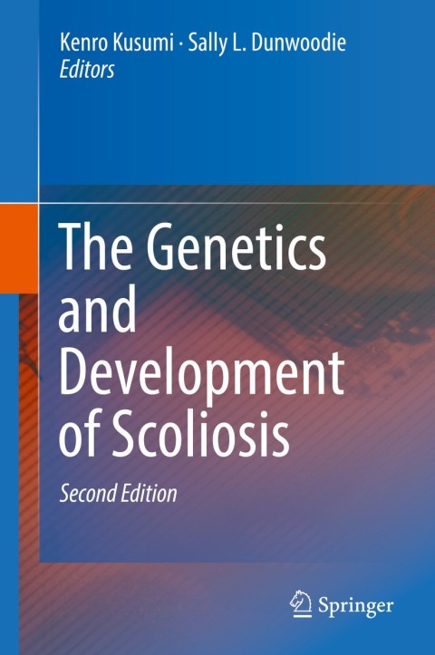 Cover image for book The Genetics and Development of Scoliosis