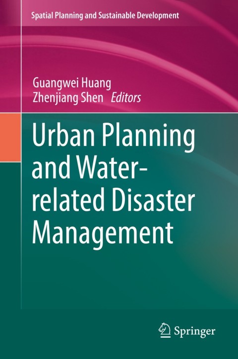 Cover image for book Urban Planning and Water-related Disaster Management
