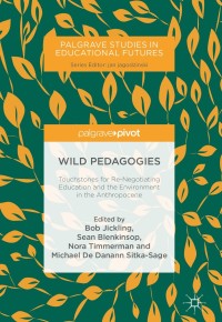 Cover image: Wild Pedagogies 9783319901756