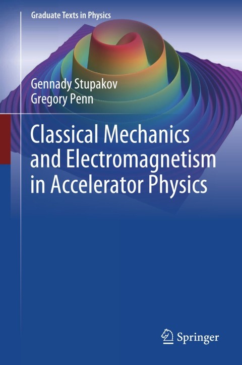 Cover image for book Classical Mechanics and Electromagnetism in Accelerator Physics