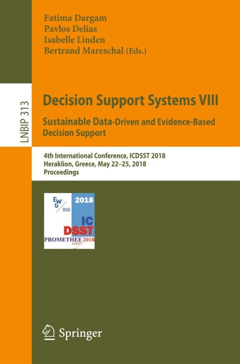 Cover image for book Decision Support Systems VIII: Sustainable Data-Driven and Evidence-Based Decision Support