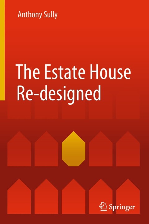 Cover image for book The Estate House Re-designed