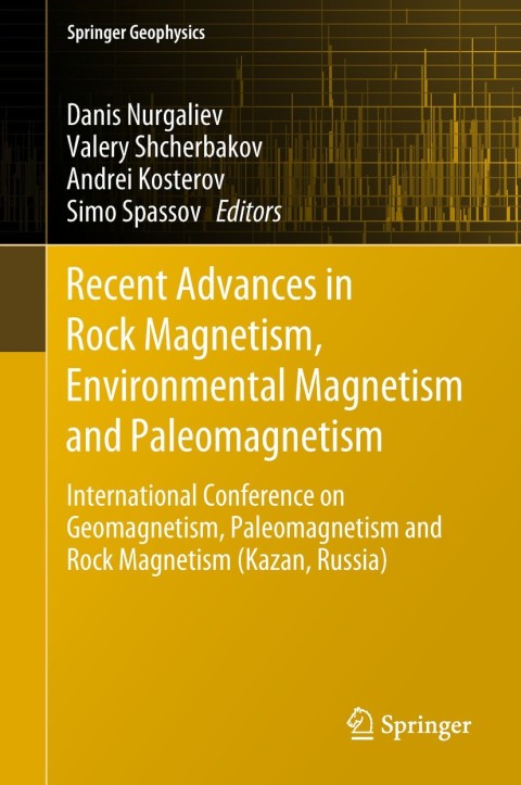 Cover image for book Recent Advances in Rock Magnetism, Environmental Magnetism and Paleomagnetism