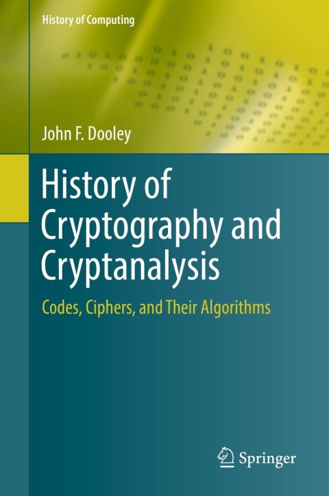Cover image for book History of Cryptography and Cryptanalysis