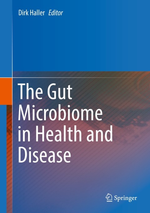 Cover image for book The Gut Microbiome in Health and Disease