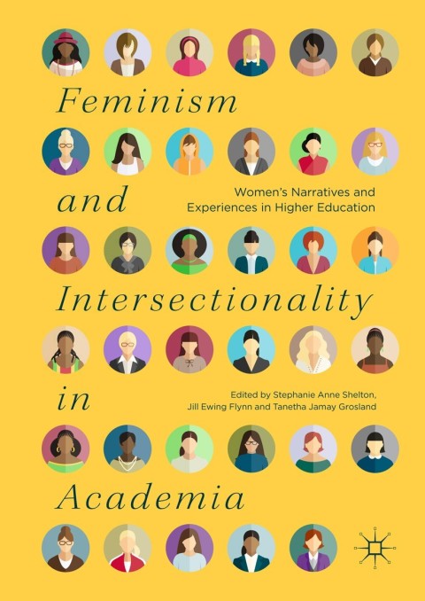 Cover image for book Feminism and Intersectionality in Academia