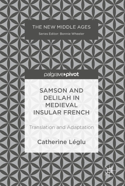 Cover image for book Samson and Delilah in Medieval Insular French