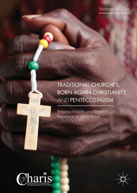 Cover image for book Traditional Churches, Born Again Christianity, and Pentecostalism
