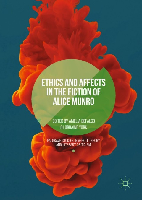 Cover image for book Ethics and Affects in the Fiction of Alice Munro