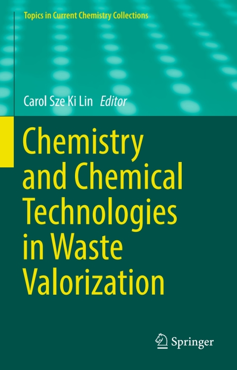 Cover image for book Chemistry and Chemical Technologies in Waste Valorization