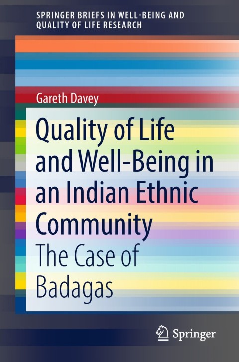 Quality of Life and Well-Being in an Indian Ethnic Community 