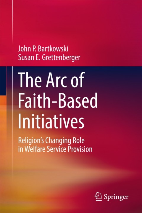 Cover image for book The Arc of Faith-Based Initiatives