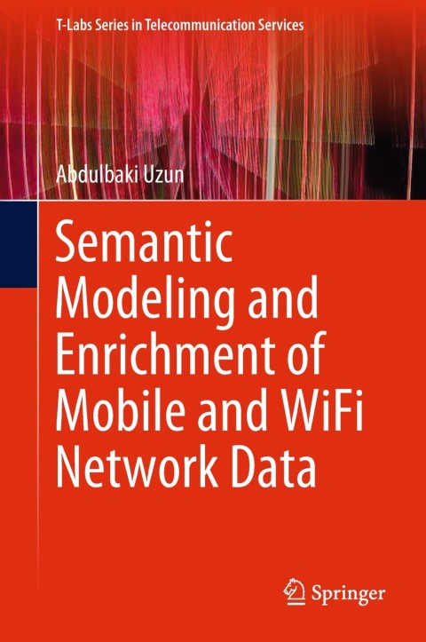 Cover image for book Semantic Modeling and Enrichment of Mobile and WiFi Network Data