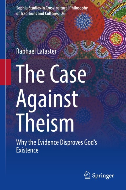 Cover image for book The Case Against Theism