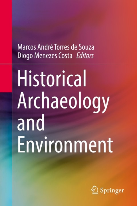 Cover image for book Historical Archaeology and Environment