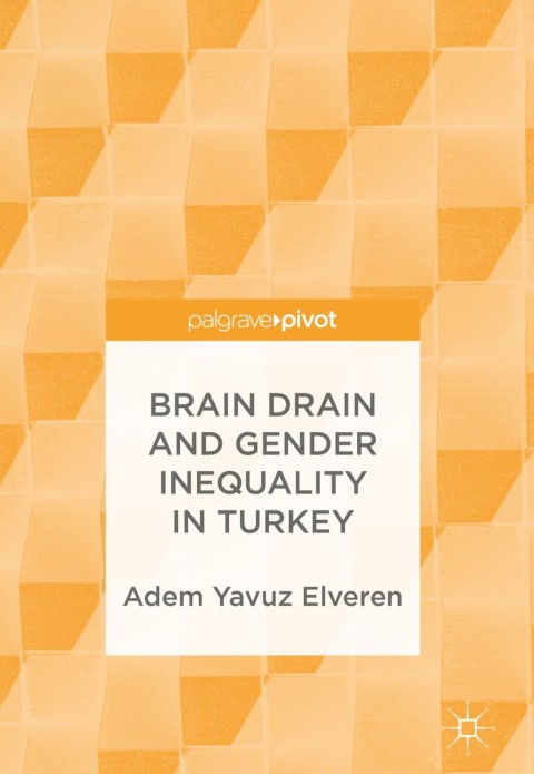 Cover image for book Brain Drain and Gender Inequality in Turkey