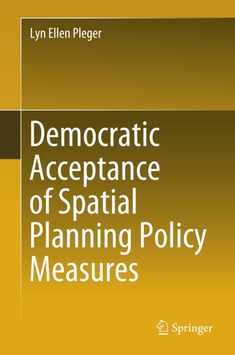 Cover image for book Democratic Acceptance of Spatial Planning Policy Measures