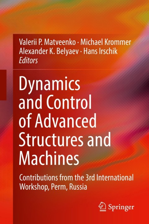 Cover image for book Dynamics and Control of Advanced Structures and Machines