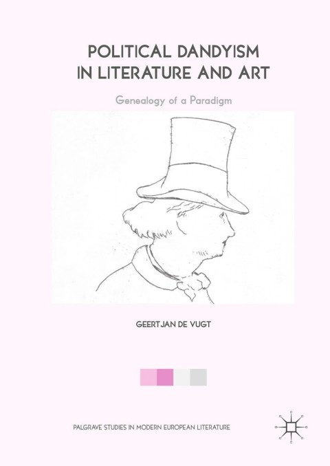 Cover image for book Political Dandyism in Literature and Art