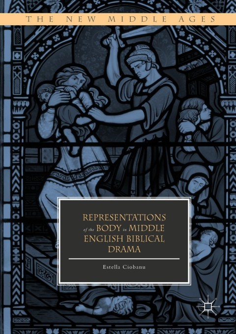 Cover image for book Representations of the Body in Middle English Biblical Drama