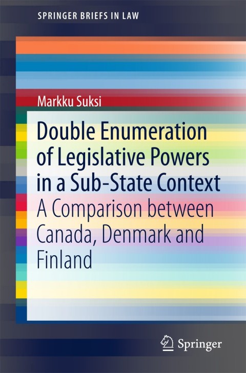Cover image for book Double Enumeration of Legislative Powers in a Sub-State Context