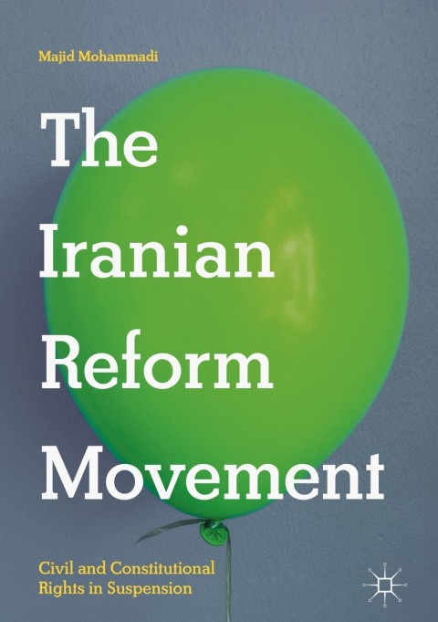 Cover image for book The Iranian Reform Movement