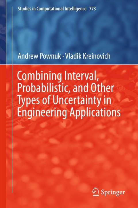 Cover image for book Combining Interval, Probabilistic, and Other Types of Uncertainty in Engineering Applications