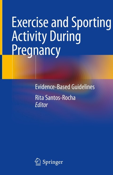 Cover image for book Exercise and Sporting Activity During Pregnancy