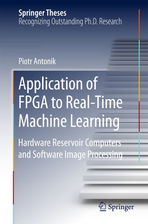 Cover image for book Application of FPGA to Real‐Time Machine Learning