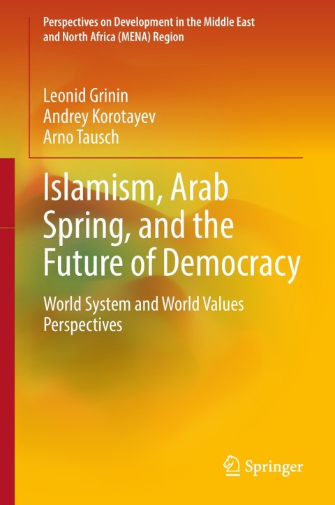 Cover image for book Islamism, Arab Spring, and the Future of Democracy