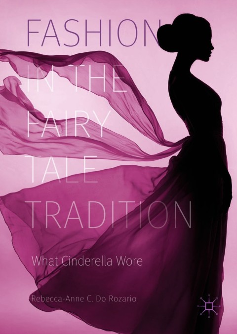 Cover image for book Fashion in the Fairy Tale Tradition