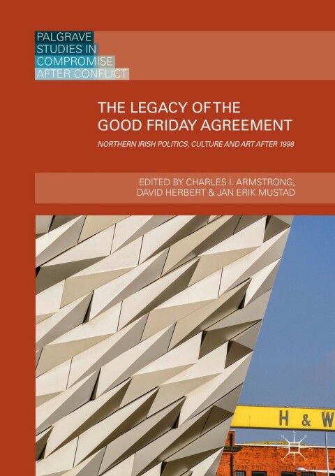 Cover image for book The Legacy of the Good Friday Agreement