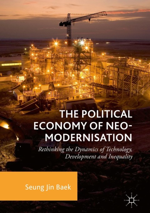 Cover image for book The Political Economy of Neo-modernisation