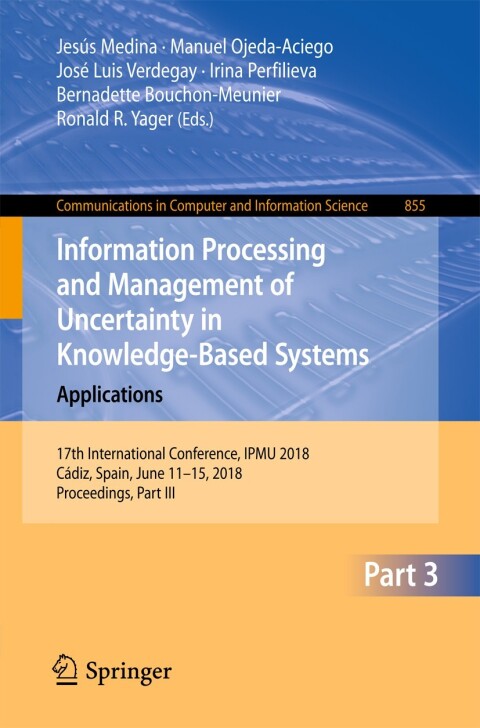 Cover image for book Information Processing and Management of Uncertainty in Knowledge-Based Systems. Applications
