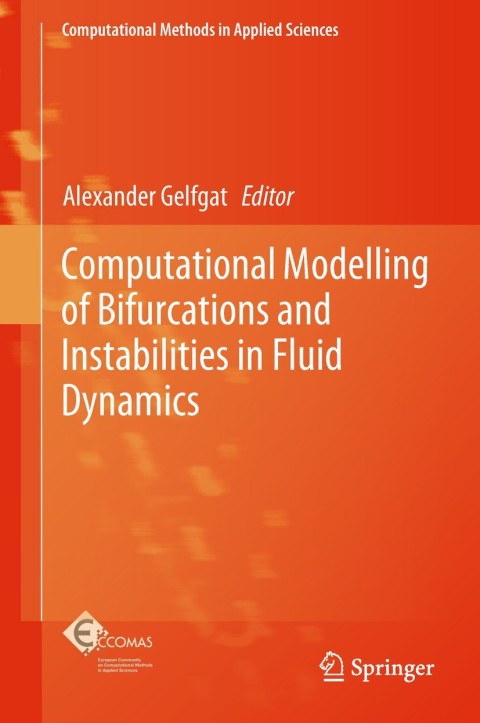 Cover image for book Computational Modelling of Bifurcations and Instabilities in Fluid Dynamics