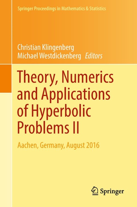 Cover image for book Theory, Numerics and Applications of Hyperbolic Problems II