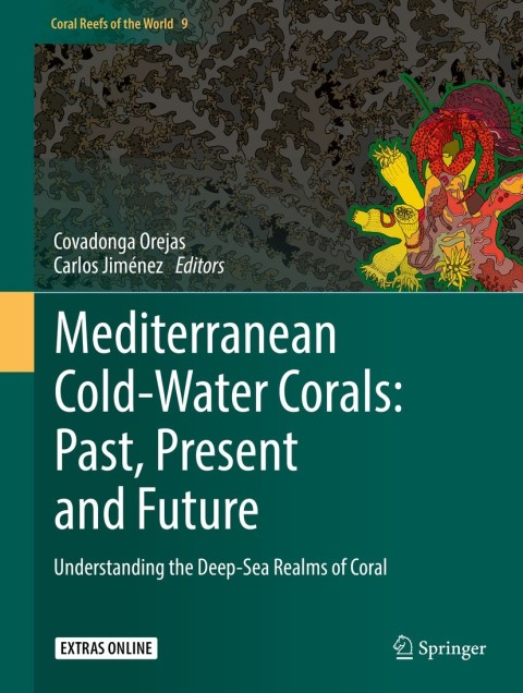 Cover image for book Mediterranean Cold-Water Corals: Past, Present and Future