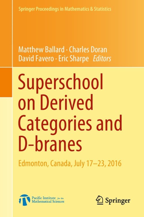 Cover image for book Superschool on Derived Categories and D-branes