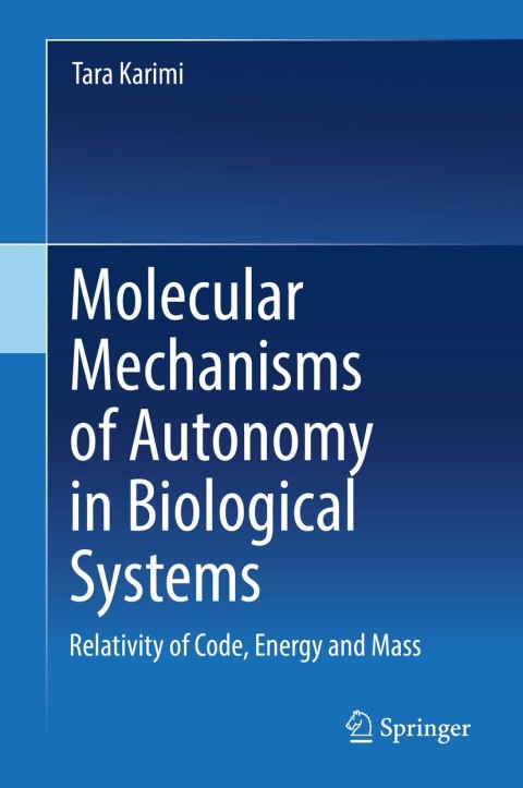 Cover image for book Molecular Mechanisms of Autonomy in Biological Systems