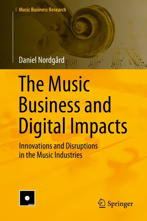 Cover image for book The Music Business and Digital Impacts