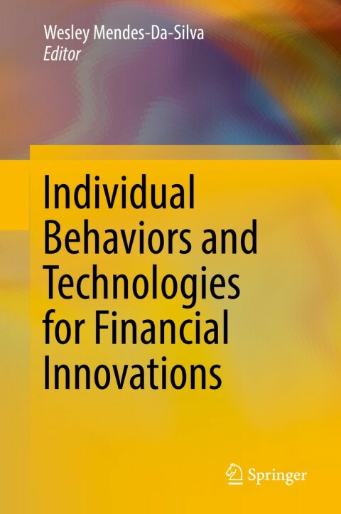 Cover image for book Individual Behaviors and Technologies for Financial Innovations