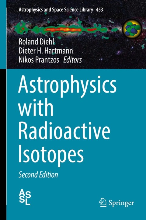 Cover image for book Astrophysics with Radioactive Isotopes