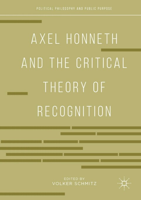 Cover image for book Axel Honneth and the Critical Theory of Recognition